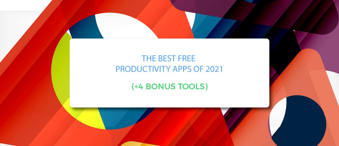 The Fantastic Ten Productivity Tools (Free) To Get Things Done