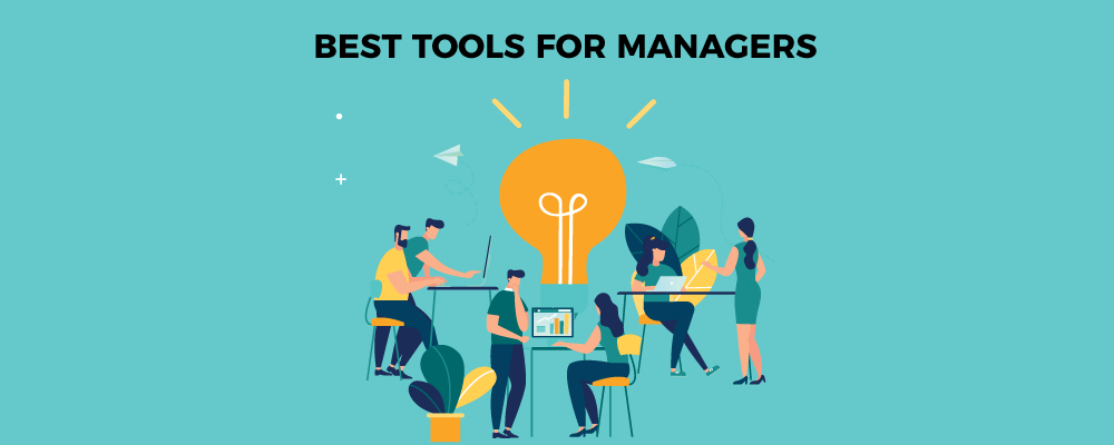 Best tools for managers